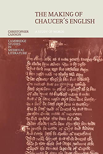 The Making of Chaucer's English: A Study of Words (Cambridge Studies in Medieval Literature, 39, Band 39) von Cambridge University Press